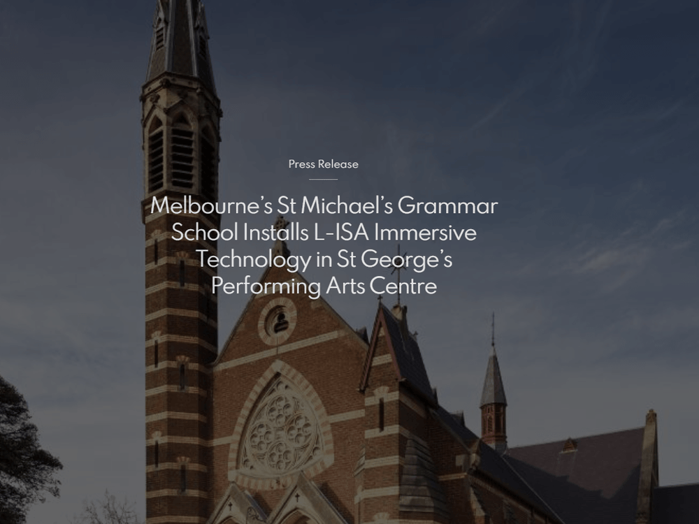 News: Melbourne’s St Michael’s Grammar School Installs L-ISA Immersive Technology